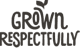 Grown respectfully Grown respectfully
